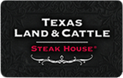 Texas Land & Cattle Steakhouse  Cards